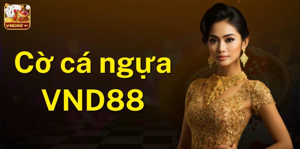 Cờ cá ngựa VND88