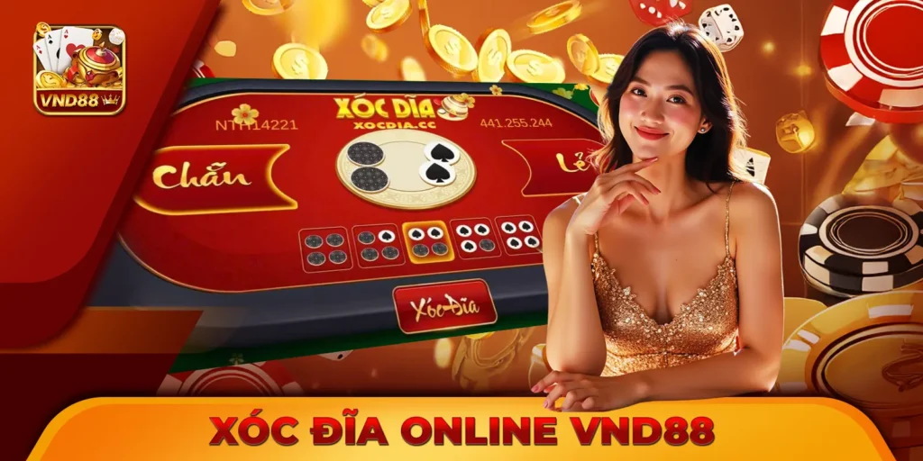 Xóc đĩa online vnd88